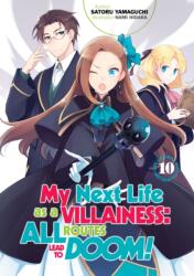 My Next Life as a Villainess: All Routes Lead to Doom! Volume 10 (ISBN: 9781718366695)