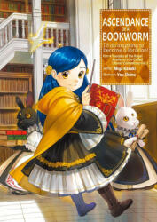 Ascendance of a Bookworm: Part 4 Volume 1 - Miya Kazuki, You Shiina, Quof (ISBN: 9781718356122)