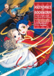 Ascendance of a Bookworm: Part 3 Volume 5 - Miya Kazuki, You Shiina, Quof (ISBN: 9781718356115)