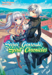 Seirei Gensouki: Spirit Chronicles: Omnibus 6 - Riv, Mana Z (ISBN: 9781718328853)