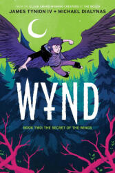 Wynd Book Two - Michael Dialynas (ISBN: 9781684158072)