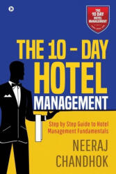 10 - Day Hotel Management (ISBN: 9781648929977)