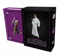 Star Wars: Tiny Book of Legendary Women (ISBN: 9781647225742)