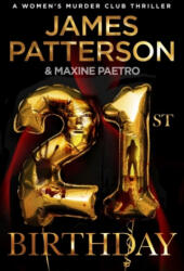 21st Birthday - James Patterson (ISBN: 9781529157284)