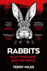 Rabbits - Terry Miles (ISBN: 9781529016956)