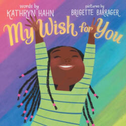My Wish for You - Brigette Barrager (ISBN: 9781338827347)
