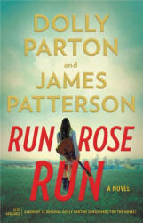 Run, Rose, Run - Dolly Parton (ISBN: 9780759554344)
