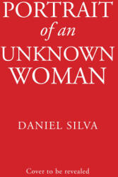 Portrait of an Unknown Woman - Daniel Silva (ISBN: 9780008280734)