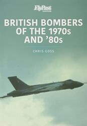 BRITISH BOMBERS OF THE 1970S & 80S (ISBN: 9781913870935)