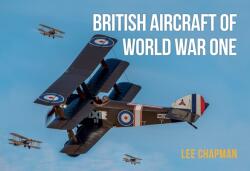 British Aircraft of World War One (ISBN: 9781802820003)