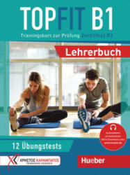 Topfit B1. Lehrerbuch - Petra Kaltsas, Stella Tokmakidou (ISBN: 9783191916848)