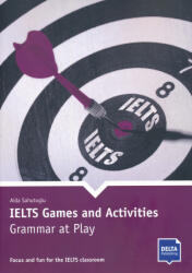 IELTS Games and Activities: Grammar at Play (ISBN: 9783125017467)