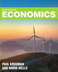 Economics - Paul Krugman, Robin Wells (ISBN: 9781319383527)
