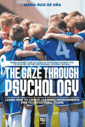 Gaze Through Psychology - John O'Neill, Librofutbol Com Editorial (ISBN: 9789878370446)