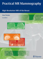 Practical MR Mammography - Uwe Fischer (ISBN: 9783132431935)