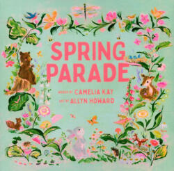 Camelia Kay: Spring Parade (ISBN: 9781951836597)