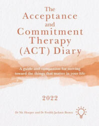 Acceptance and Commitment Therapy (ISBN: 9781914010835)