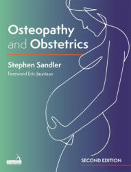 Osteopathy and Obstetrics - Dr. Stephen Sandler (ISBN: 9781913426231)