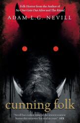 Cunning Folk - Adam Nevill (ISBN: 9781838378912)