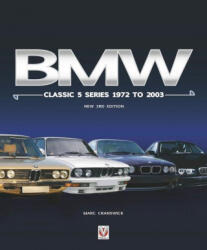 BMW Classic 5 Series 1972 to 2003 - Marc Cranswick (ISBN: 9781787117754)