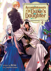 Accomplishments of the Duke's Daughter (Light Novel) Vol. 4 - Hazuki Futaba (ISBN: 9781648278334)
