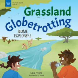 Grassland Globetrotting: Biome Explorers (ISBN: 9781647410735)