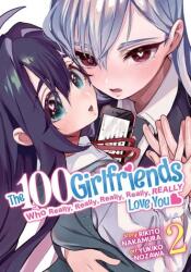 The 100 Girlfriends Who Really, Really, Really, Really, Really Love You Vol. 2 (ISBN: 9781638582069)