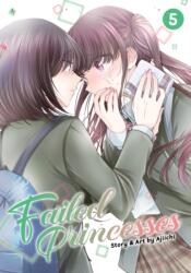 Failed Princesses Vol. 5 - Ajiichi (ISBN: 9781638581758)