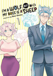 I'm a Wolf, But My Boss Is a Sheep! Vol. 1 - Shino Shimizu (ISBN: 9781638581321)