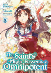 Saint's Magic Power is Omnipotent (Manga) Vol. 5 - Syuri Yasuyuki, Fujiazuki (ISBN: 9781638581062)