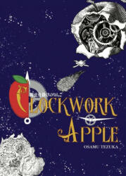Clockwork Apple - Osamu Tezuka (ISBN: 9781569703496)