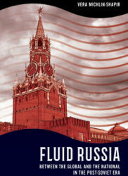 Fluid Russia - Vera Michlin-Shapir (ISBN: 9781501760549)