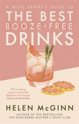 Wine Expert's Guide to the Best Booze-Free Drinks - Helen McGinn (ISBN: 9781472147295)