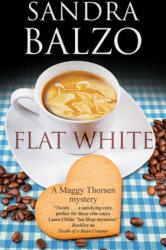 Flat White (ISBN: 9781448306084)