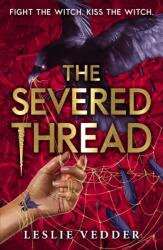 The Bone Spindle: The Severed Thread (ISBN: 9781444966565)