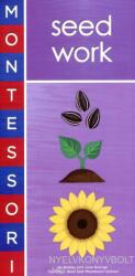 Montessori: Seed Work (ISBN: 9781419743696)