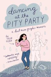 Dancing at the Pity Party (ISBN: 9780525553038)