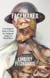 Facemaker - Lindsey Fitzharris (ISBN: 9780241389379)