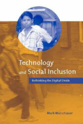Technology and Social Inclusion - Mark Warschauer (ISBN: 9780262731737)