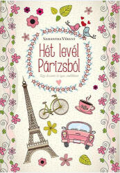 Samantha Vérant Hét levél Párizsból Antikvár (ISBN: 9786155285752)
