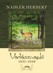 Vadásznapló 1937-1938 (2021)