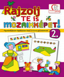 RAJZOLJ TE IS MOZAIKKÉPET! 2 (ISBN: 9789639991712)