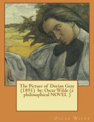 The Picture of Dorian Gray by: Oscar Wilde (2017)