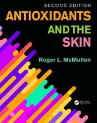 Antioxidants and the Skin - McMullen, Roger L. (2018)