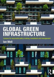 Global Green Infrastructure - Ian Mell (ISBN: 9781138854642)