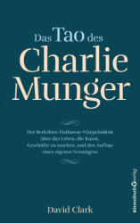 Das Tao des Charlie Munger - Egbert Neumüller (ISBN: 9783864707568)