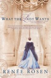 What the Lady Wants (ISBN: 9780451466716)