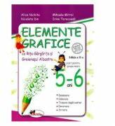 Elemente grafice 5-6 ani. Editia 2 - Alice Nichita, Mihaela Mitroi (ISBN: 9786060092049)