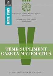 Teme supliment. Gazeta Matematica. Clasa a 5-a - Radu Gologan, Ion Cicu, Alexandru Negrescu (ISBN: 9786068982083)