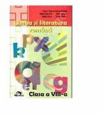 Limba si literatura romana pentru clasa a VIII-a. (ISBN: 9786066290364)